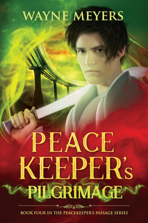 Knjiga Peacekeeper's Pilgrimage Wayne Meyers