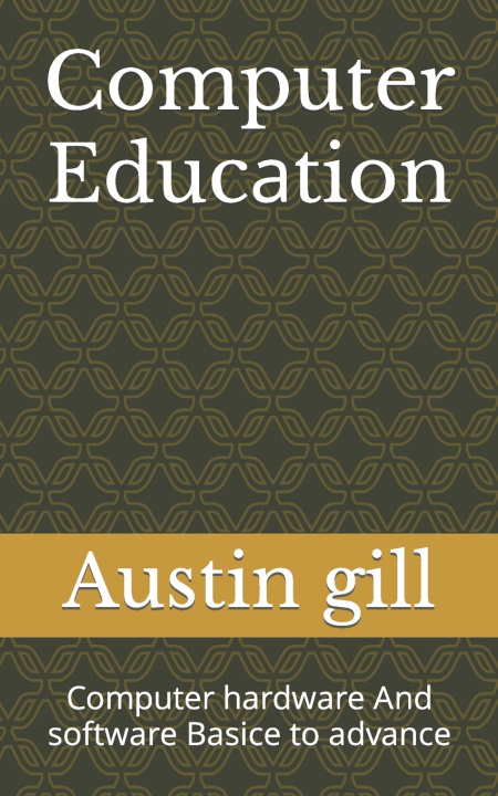 Knjiga Computer Educаtion Austin Gill