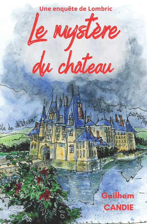Buch mystere du chateau Guilhem Candie