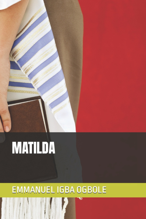 Knjiga Matilda Emmanuel Igba Ogbole