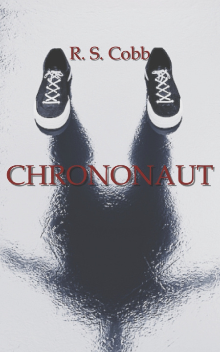 Knjiga Chrononaut R S Cobb