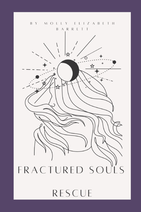 Knjiga Fractured souls Molly Elizabeth Barrett