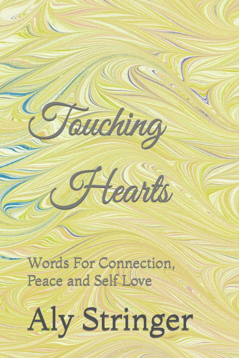 Knjiga Touching Hearts Aly Stringer