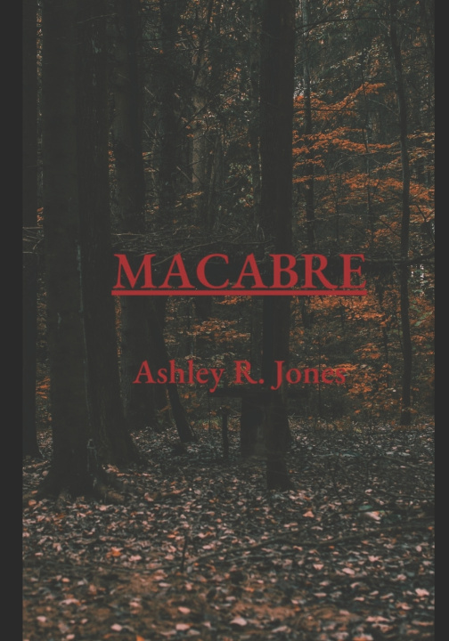 Knjiga Macabre Ashley R Renee Jones