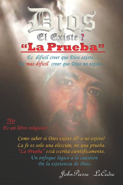 Kniha Dios, El Existe ? Johnpierre Lecedre