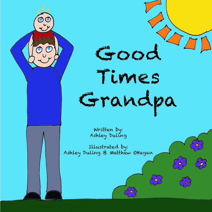 Knjiga Good Times Grandpa Matthew Ohagan