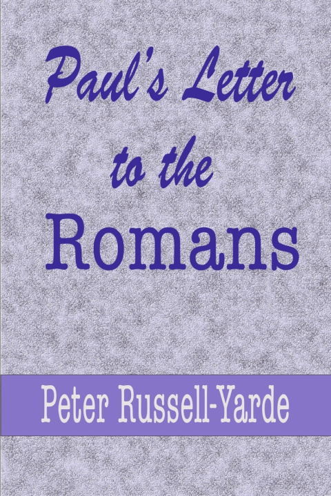 Boek Paul's Letter to the Romans Peter Russell-Yarde