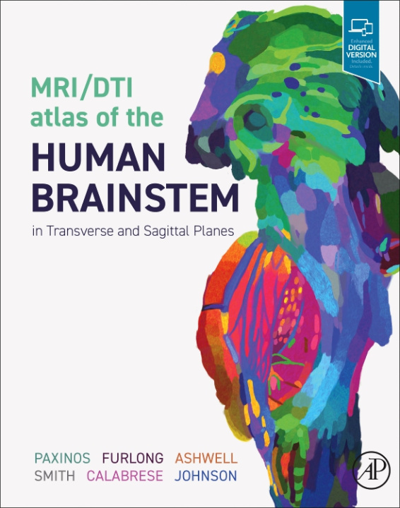 Könyv MRI/DTI Atlas of the Human Brainstem in Transverse and Sagittal Planes George Paxinos