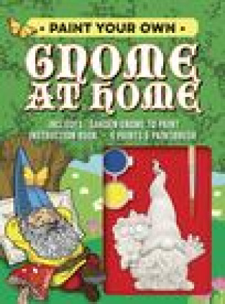 Kniha Paint Your Own Gnome at Home Editors of Chartwell Books