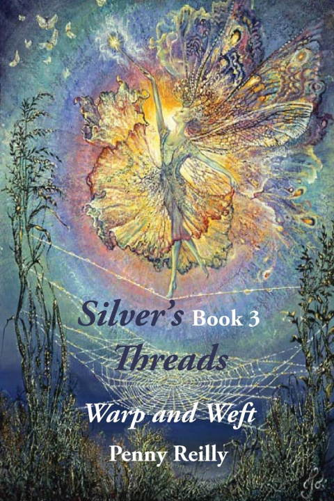 Knjiga Silver's Threads, Book 3 Penny Reilly