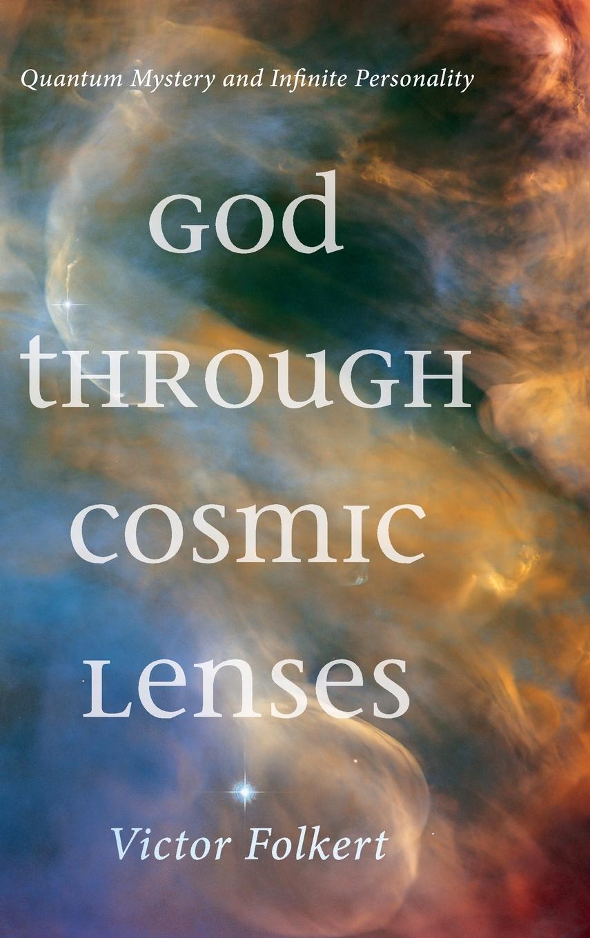 Buch God through Cosmic Lenses Victor Folkert
