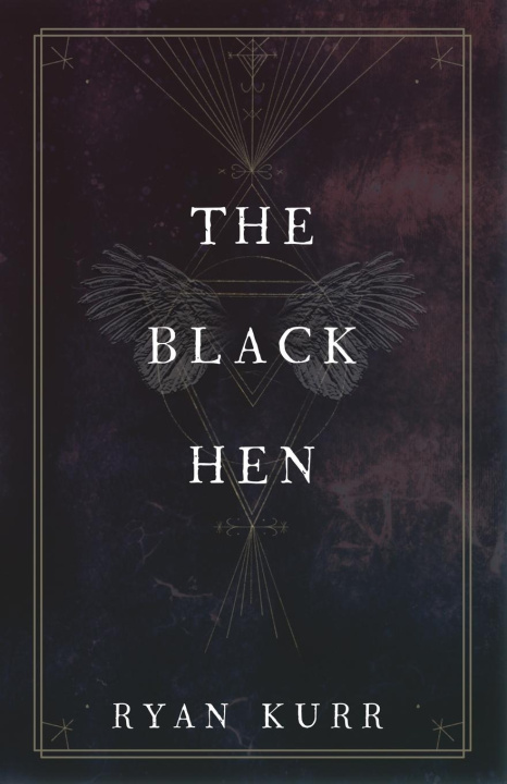 Knjiga The Black Hen Ryan Kurr