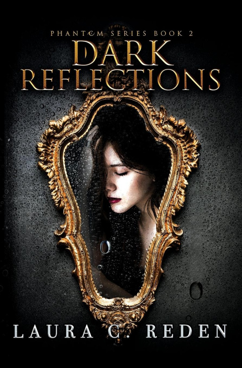 Knjiga Dark Reflections Laura C. Reden