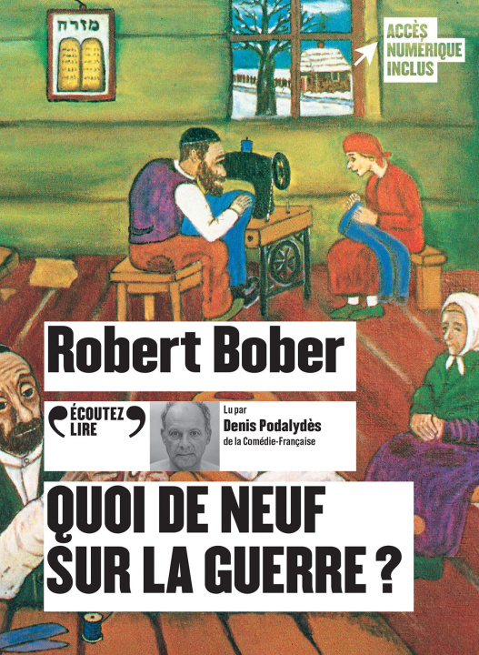 Audio  Quoi de neuf sur la guerre ? Bober