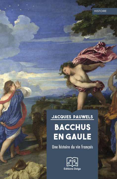 Knjiga Bacchus en Gaule Pauwels