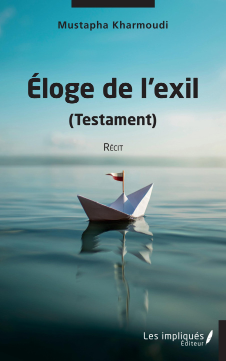 Knjiga Eloge de l''exil Kharmoudi
