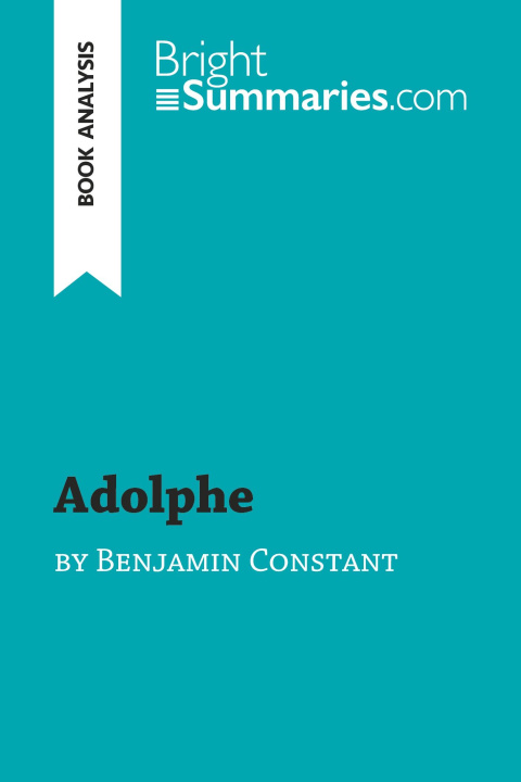 Knjiga Adolphe by Benjamin Constant (Book Analysis) 