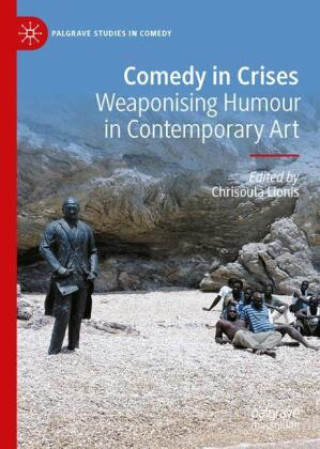 Kniha Comedy in Crises Chrisoula Lionis