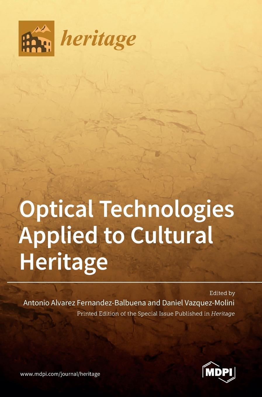 Knjiga Optical Technologies Applied to Cultural Heritage Daniel Vazquez Molini