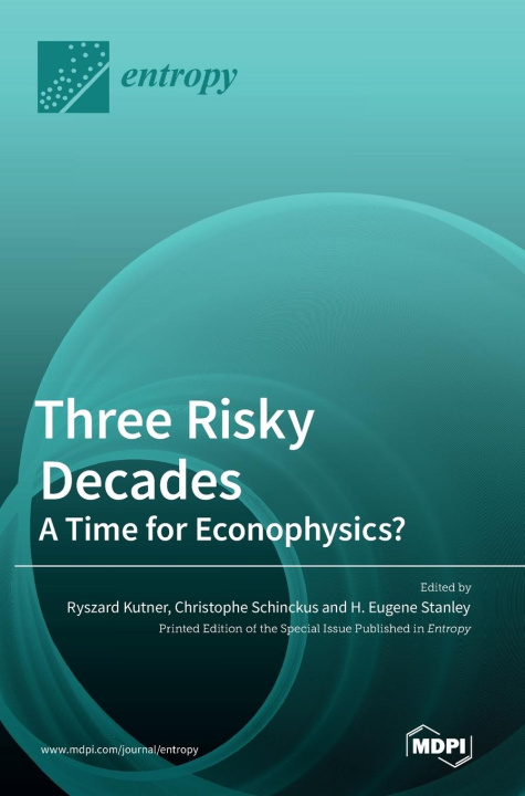 Книга Three Risky Decades Christophe Schinckus