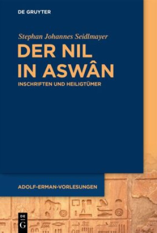 Knjiga Der Nil in Aswân Stephan Johannes Seidlmayer