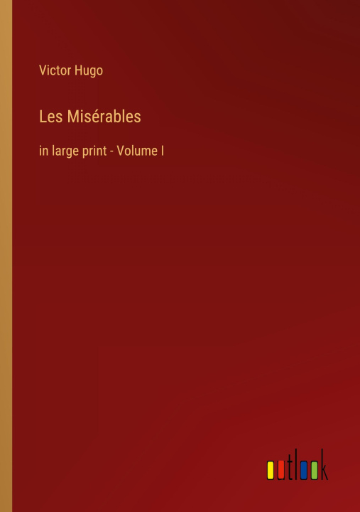 Knjiga Les Misérables Victor Hugo