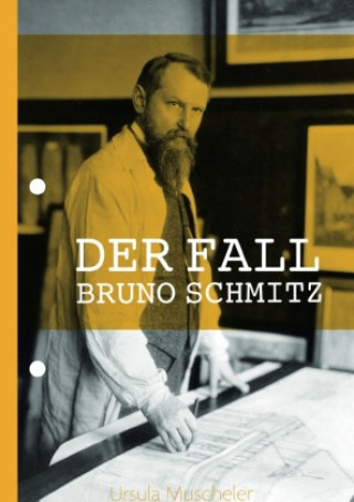 Knjiga Der Fall Bruno Schmitz Ursula Muscheler
