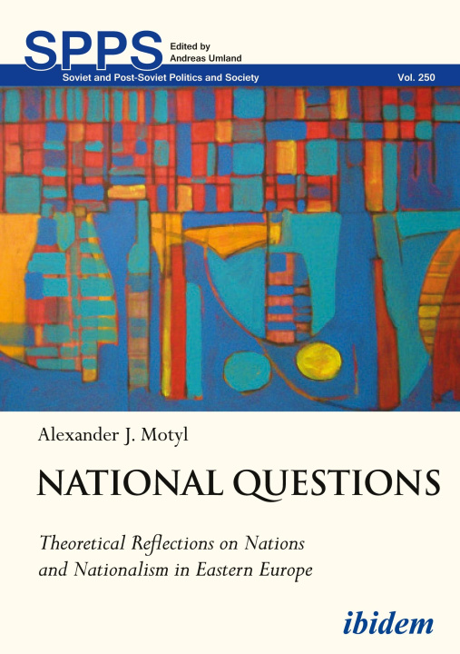 Kniha National Questions: Theoretical Reflections on Nations and Nationalism in Eastern Europe 