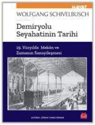 Knjiga Demiryolu Seyahatinin Tarihi 