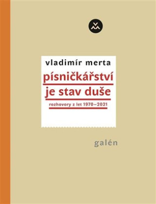 Книга Písničkářství je stav duše Vladimír Merta