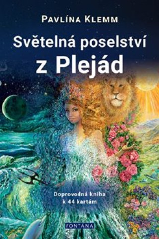 Книга Světelná poselství z Plejád Pavlína Klemm