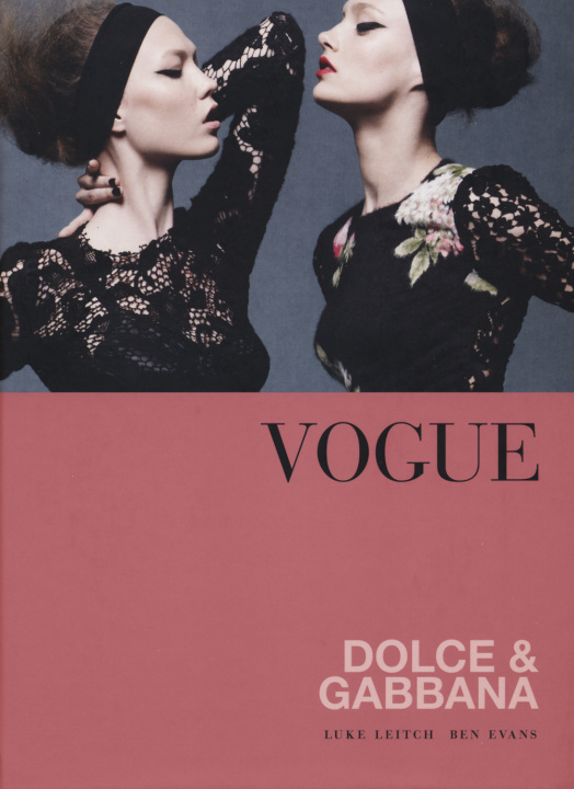 Kniha Vogue. Dolce & Gabbana Luke Leitch