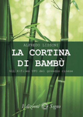 Книга cortina di bambù. Gli X-files del governo cinese Alfredo Lissoni