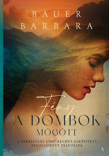 Knjiga Fény a dombok mögött Bauer Barbara