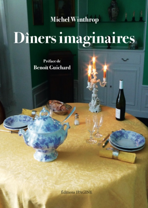 Knjiga DÎNERS IMAGINAIRES WINTHROP