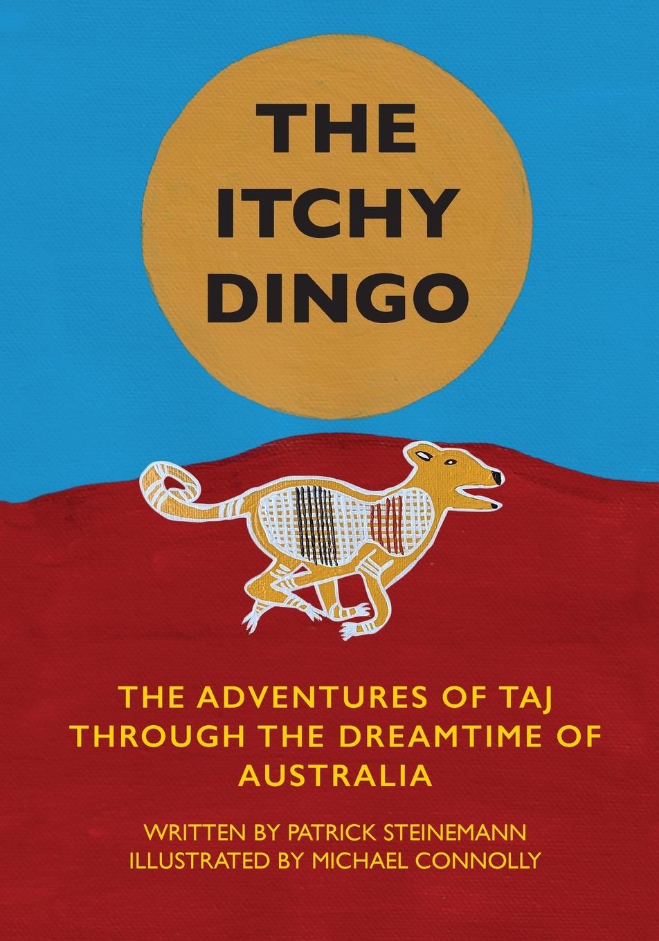 Kniha The Itchy Dingo Patrick Steinemann