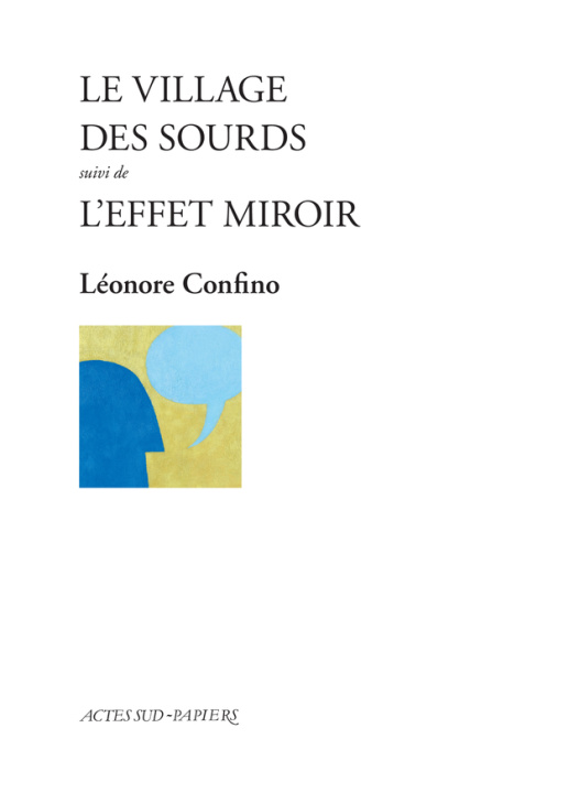 Книга Le Village des sourds suivi de L'Effet miroir Confino