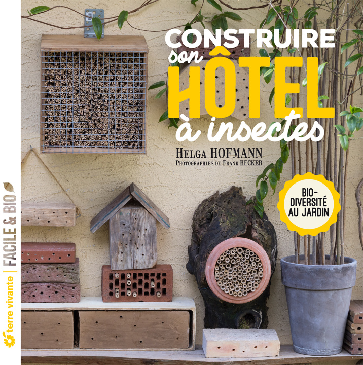 Kniha Construire son hôtel à insectes Hofmann