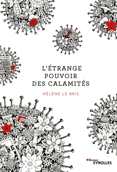 Книга L'étrange pouvoir des calamités Le Bris