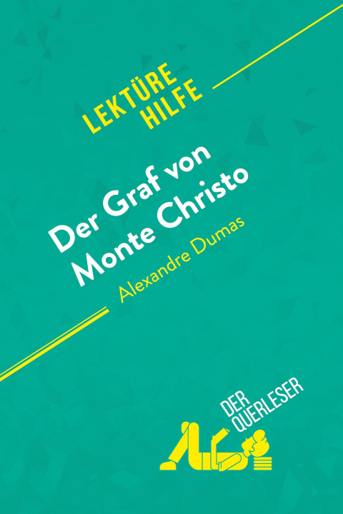 Книга Der Graf von Monte Christo von Alexandre Dumas (Lektürehilfe) Pauline Coullet