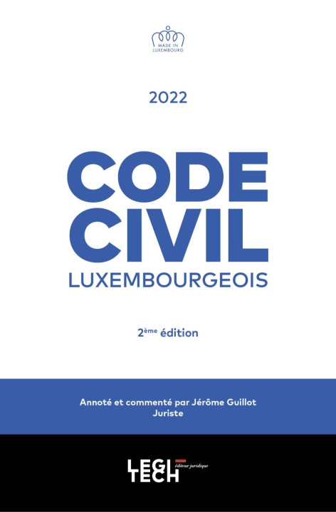 Kniha Code civil luxembourgeois 2022 Guillot