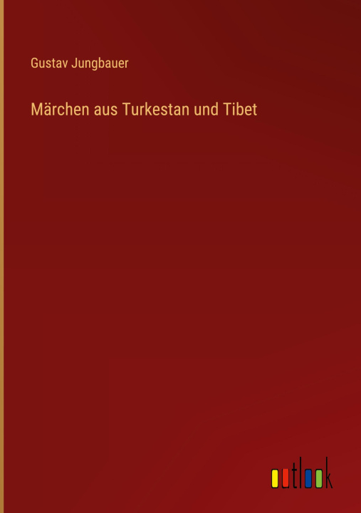 Kniha Märchen aus Turkestan und Tibet 