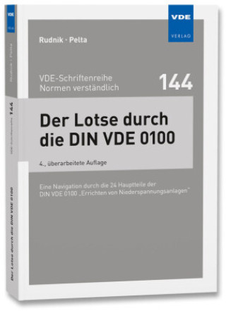 Knjiga Der Lotse durch die DIN VDE 0100 Reinhard Pelta