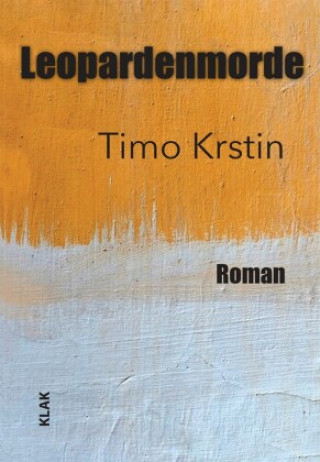 Knjiga Leopardenmorde Timo Krstin