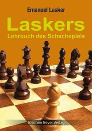 Kniha Laskers Lehrbuch des Schachspiels Robert Ullrich