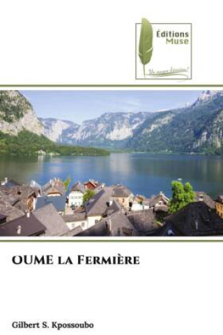 Buch OUME la Fermi?re Gilbert S. Kpossoubo