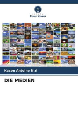 Knjiga DIE MEDIEN Kacou Antoine N'zi