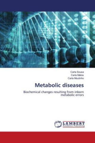 Kniha Metabolic diseases Carla Matos
