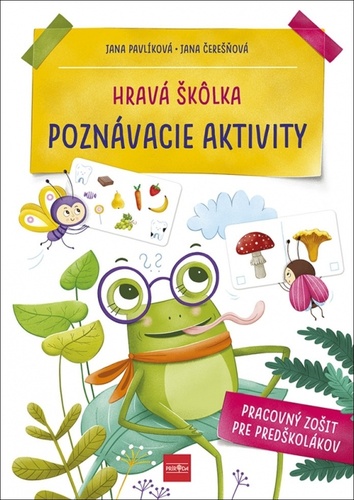Könyv Hravá škôlka Poznávacie aktivity Jana Pavlíková Jana