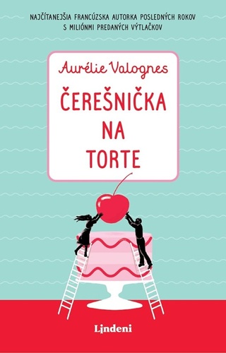 Knjiga Čerešnička na torte Aurélie Valognesová